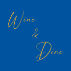 Wine & Dine